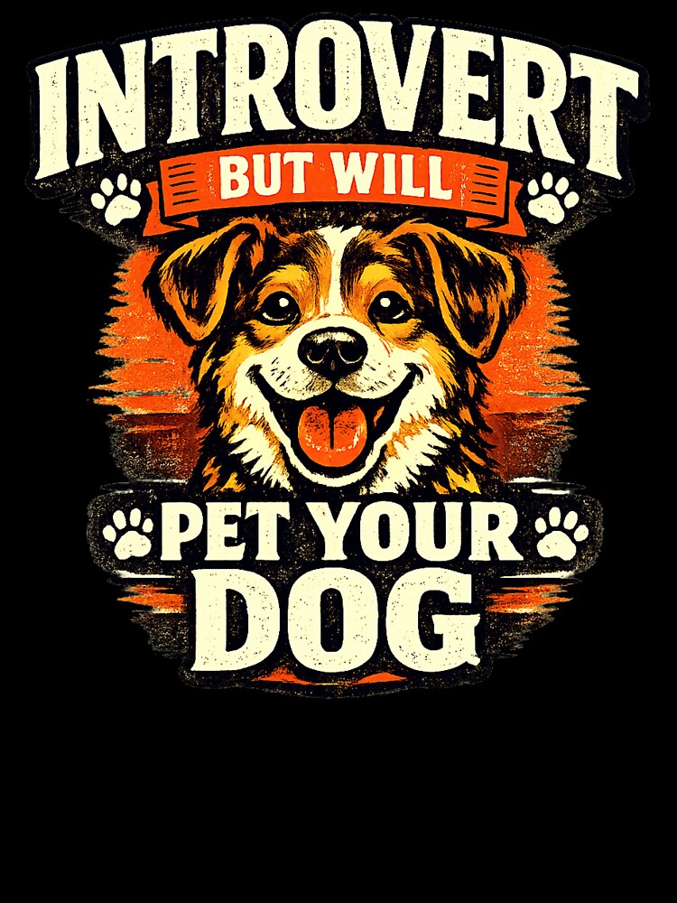 Introvert But Will Pet Your Dog– Funny Dog Lover Introvert Humor by AdicretorDesign Unisex , , , Long Sleeve Tee