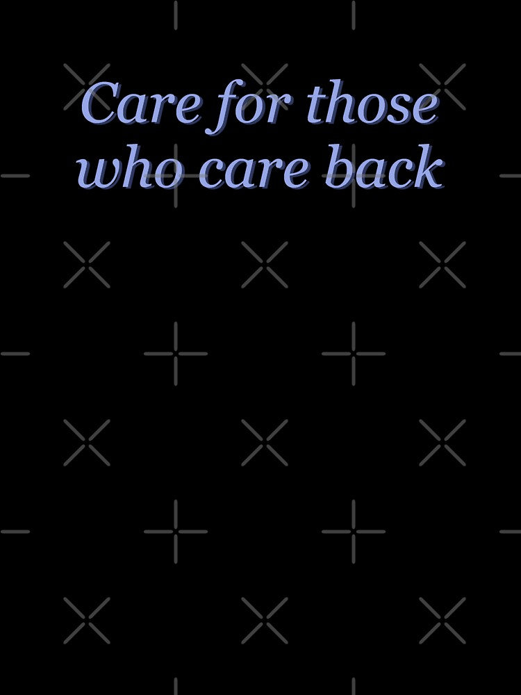 Care for Those Who Care Back by Nabibibi Unisex , , , Long Sleeve Tee