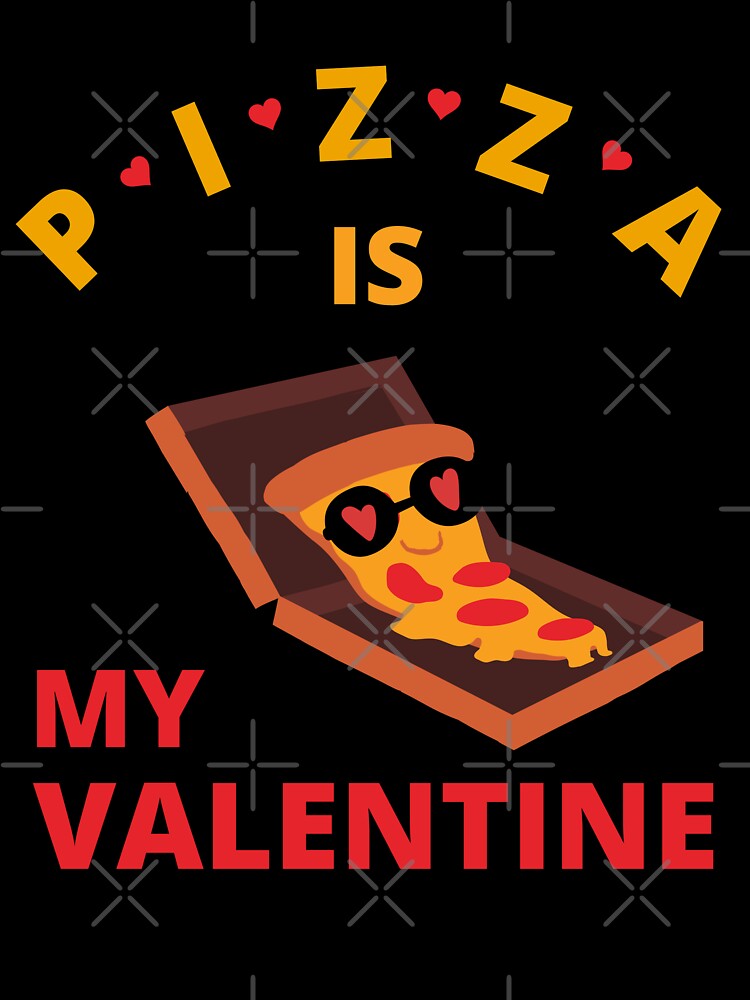 Pizza Is My Valentine by ModkMerch Unisex , , , Long Sleeve Tee