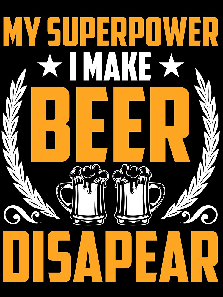 My Superpower I make Beer disapear by mmos Unisex , , , Long Sleeve Tee