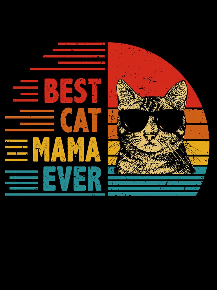 Vintage Retro Best Cat Mama Ever Funny Cat Lover Mother's Day Gift by EdwinaEmmanoiCo