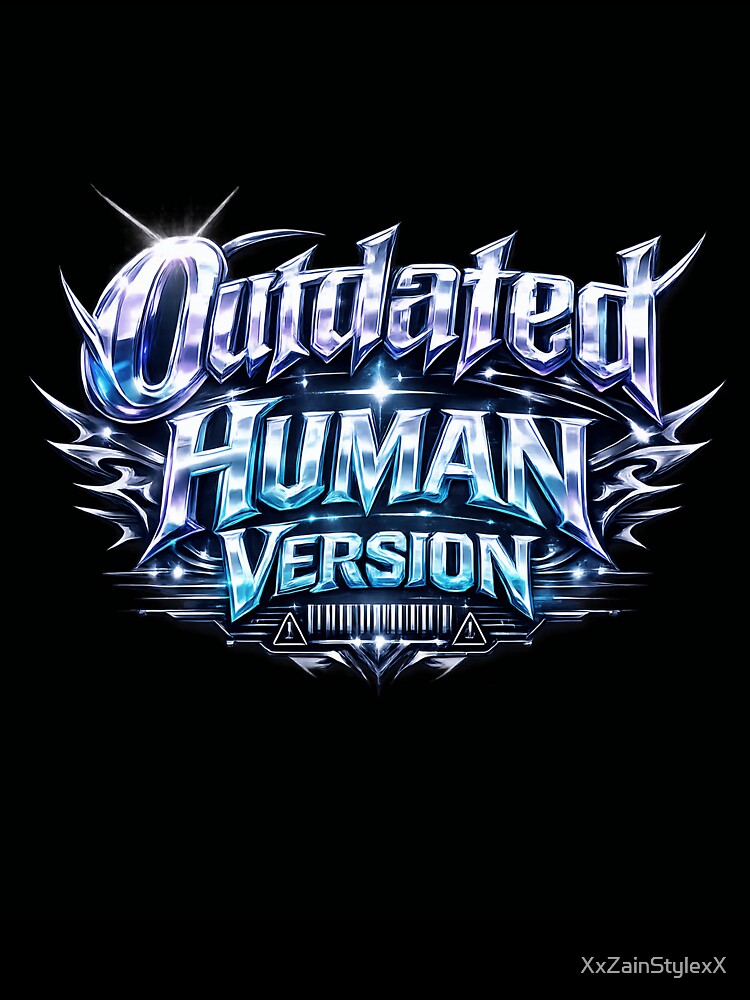 Outdated Human Version – Futuristic Y2K Cyber Typography Design by XxZainStylexX
