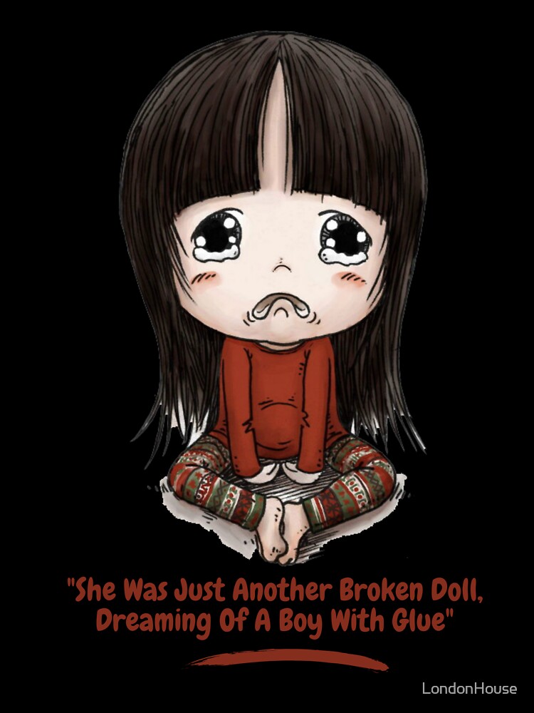 "She Was Just Another Broken Doll, Dreaming Of A Boy With Glue" by LondonHouse Unisex , , , Long Sleeve Tee