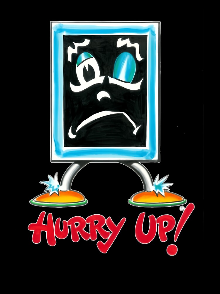 Blackboard Hurry Up by Paidobento