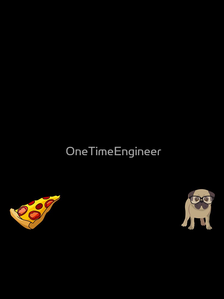 Pizza and dogs are my weaknesses funny pizza dog quote by OneTimeEngineer Unisex , , , Long Sleeve Tee