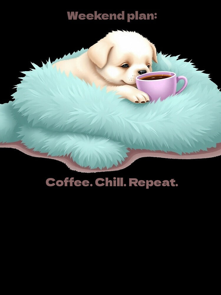 Weekend Plan: Coffee, Chill, Repeat – Cozy Puppy Vibes by AngelDesign0922 Unisex , , , Long Sleeve Tee