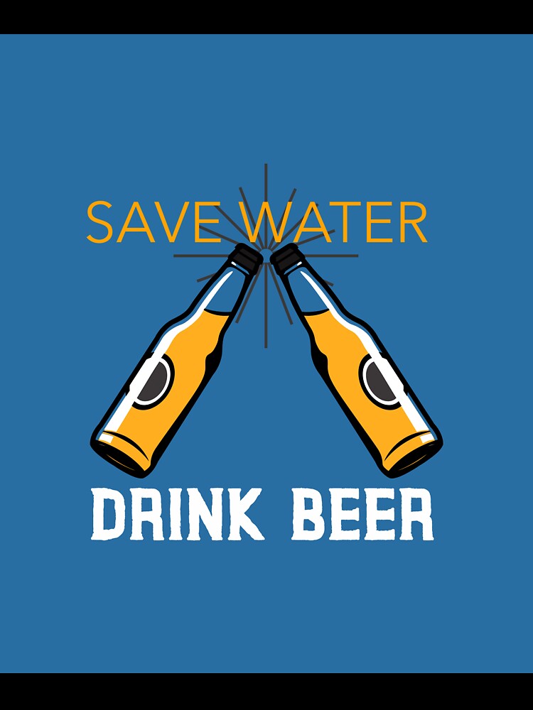 save water, drink beer by AARZU Unisex , , , Long Sleeve Tee