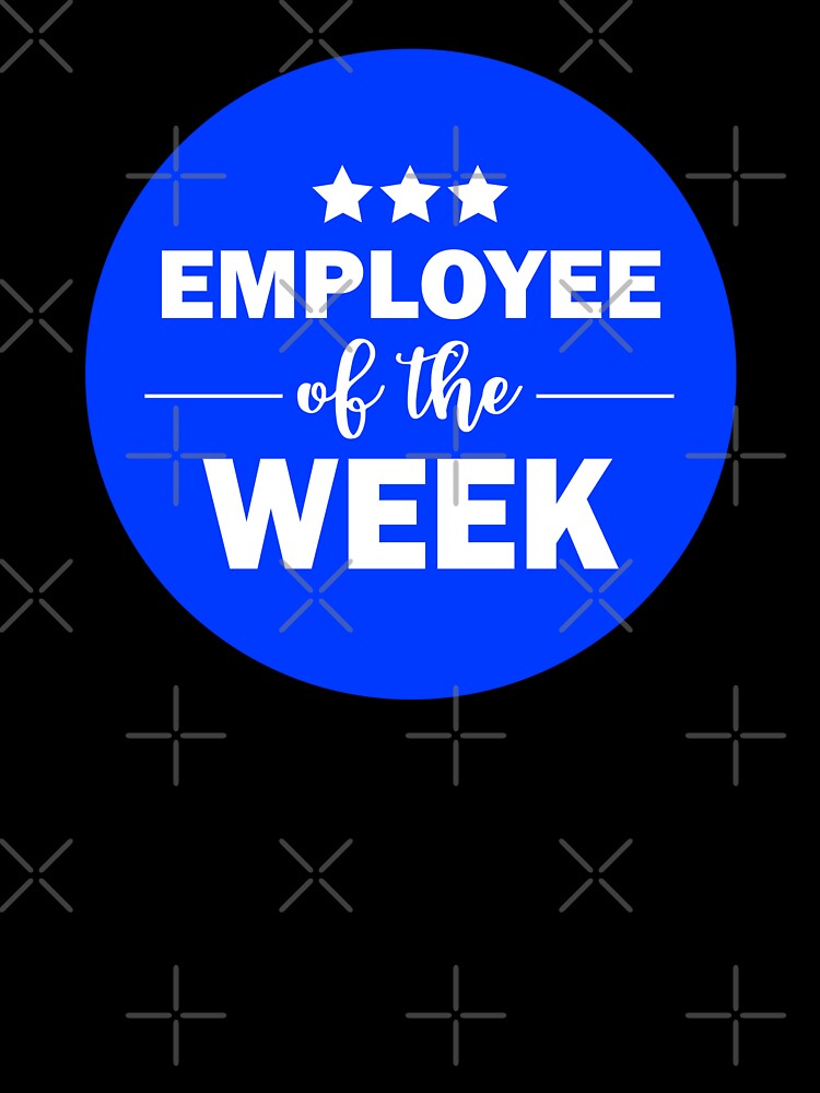 Employee of the Week Funny Office by HotHibiscus Unisex , , , Long Sleeve Tee