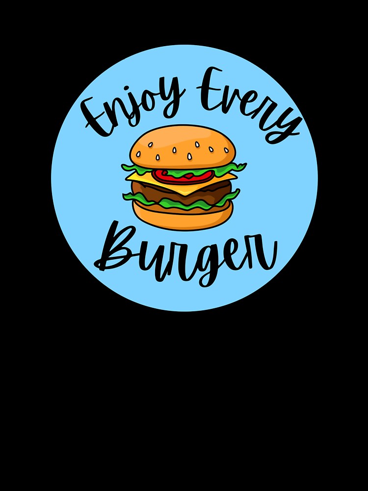 Copy of Enjoy Every Burger by Fioranoclthing Unisex , , , Long Sleeve Tee