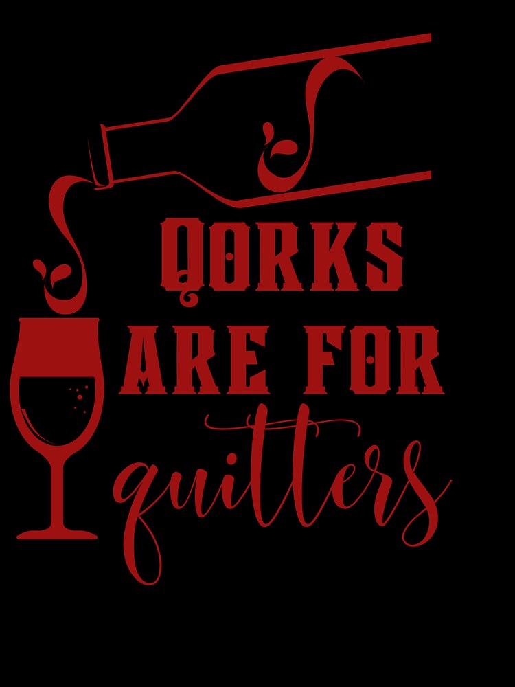 Qorks Are For quitters by Beeroclock Unisex , , , Long Sleeve Tee