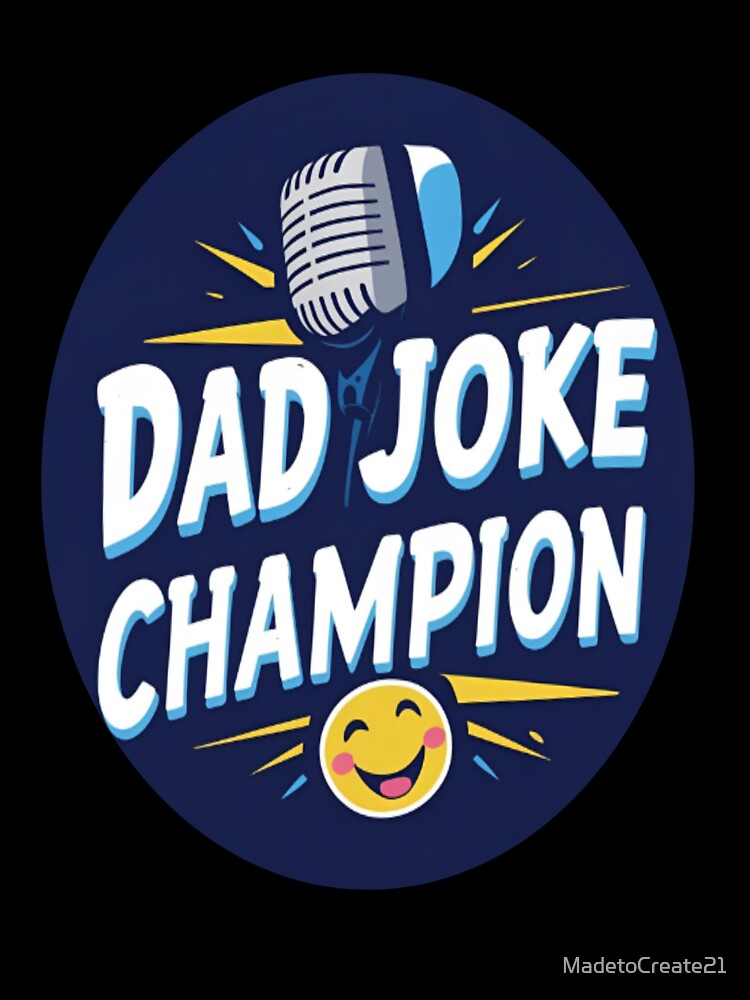 Dad Joke Champion - Funny Father's Day by MadetoCreate21 Unisex , , , Long Sleeve Tee