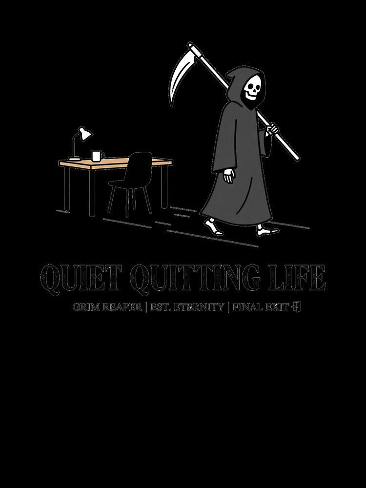 Quiet Quitting Life by DeadlyWhisper Unisex , , , Long Sleeve Tee