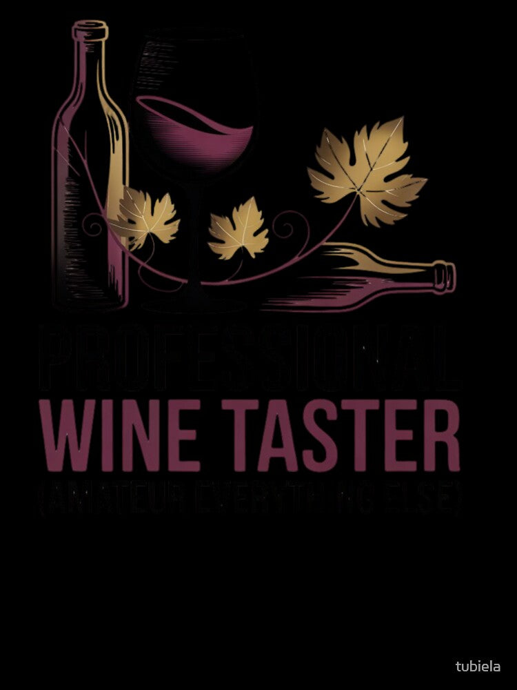 Professsional Wine Taster by tubiela Unisex , , , Long Sleeve Tee