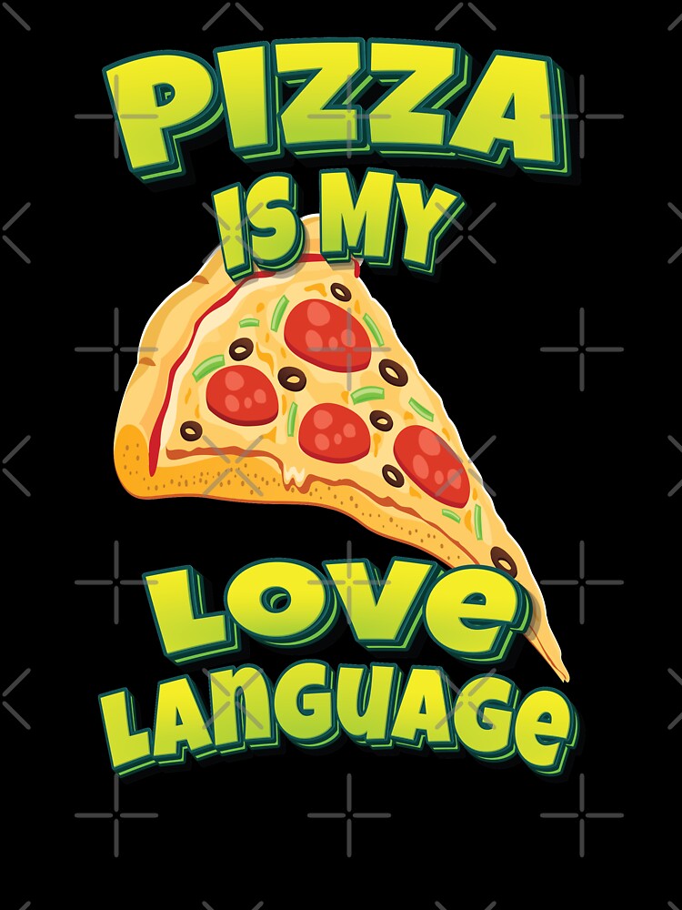 Pizza Is My Love Language by FiveNiches Unisex , , , Long Sleeve Tee