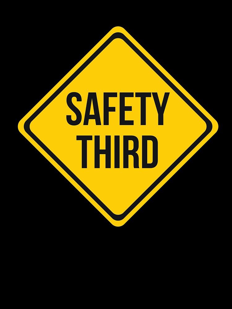 Safety Third Road Sign Joke by RedYolk Unisex , , , Long Sleeve Tee
