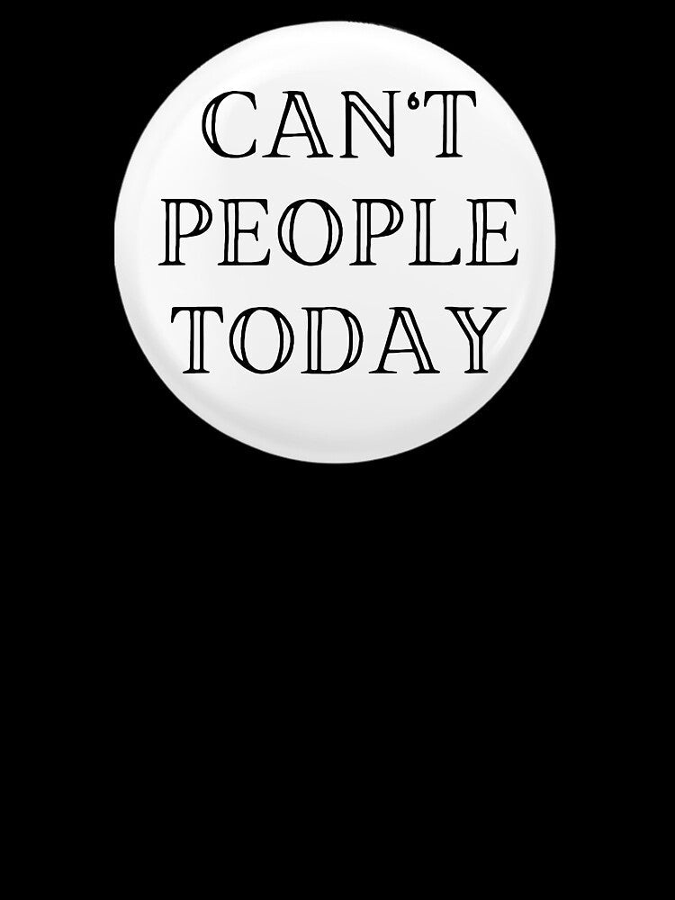 Can't People Today by JJBarnesMerch Unisex , , , Long Sleeve Tee