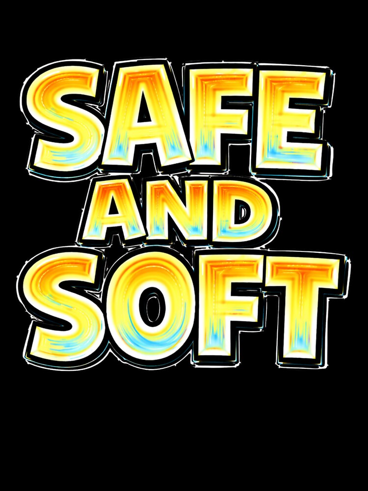 SAFE AND SOFT – hand drawn childlike typography by Mac Sketches Unisex , , , Long Sleeve Tee