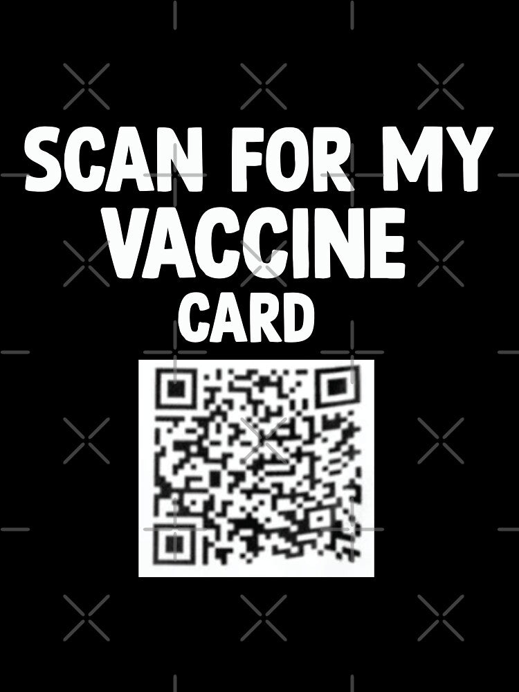Scan for Vaccine Card, QR Code, Mens Womens UniSex Shirt, Funny Shirt, QR Code scans to US Constitution, Crew Neck, V-Neck, Covid, Vaccine by hssm-if