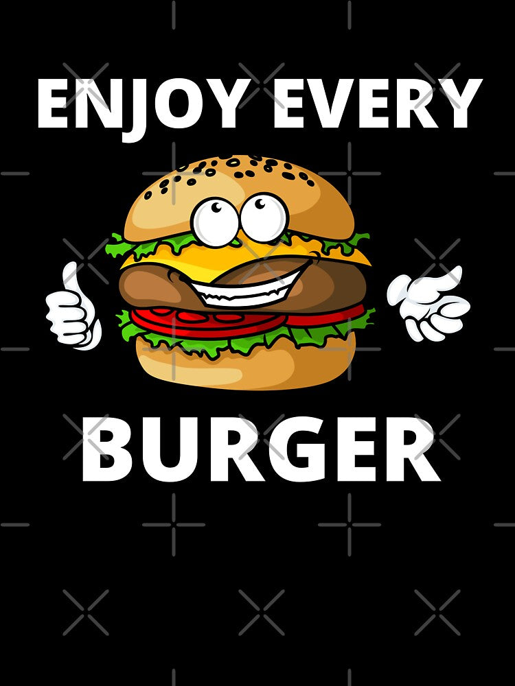 Enjoy Every Burger by MohitJain1109 Unisex , , , Long Sleeve Tee