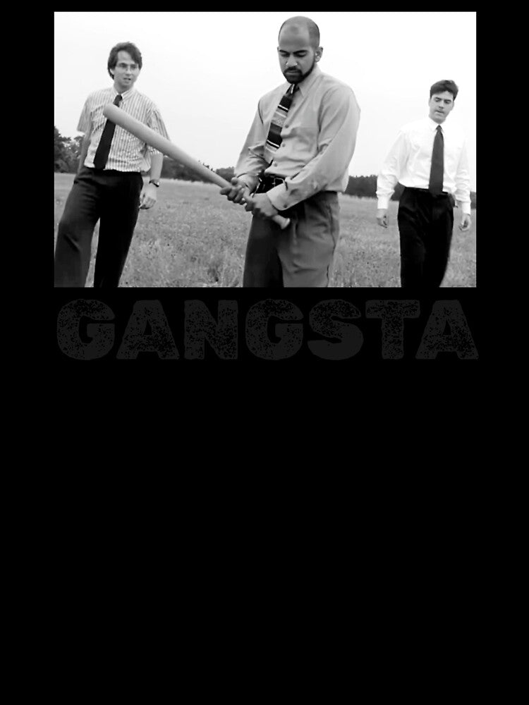Gangsta with a Baseball Bat , Office Space humor by The Sporty Nerd Unisex , , , Long Sleeve Tee