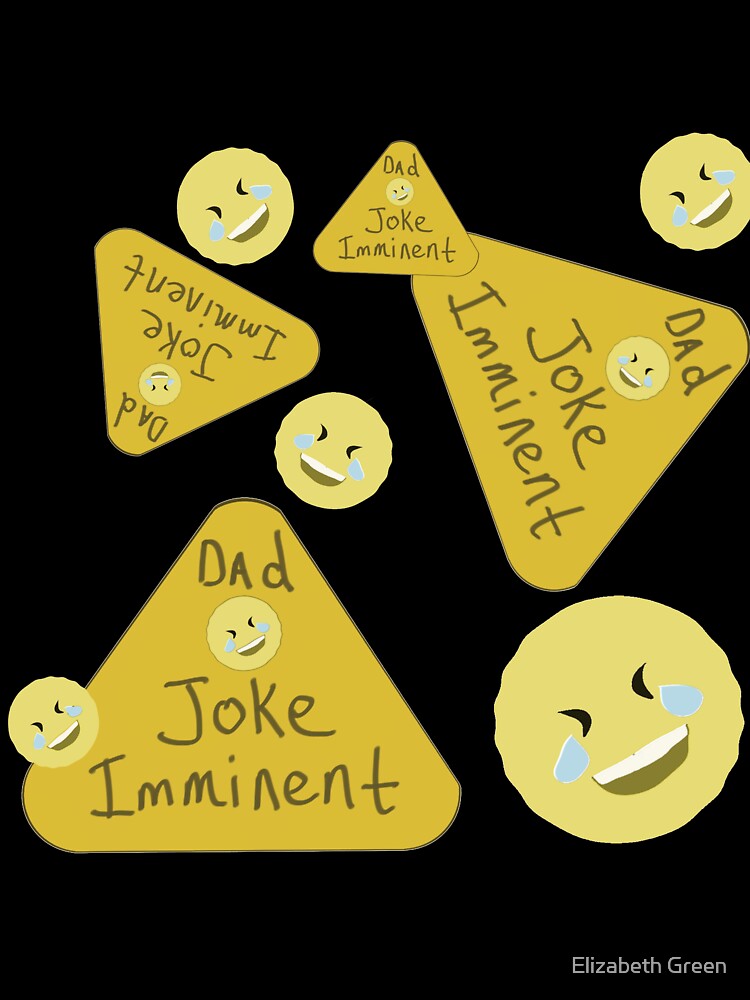 Warning: Dad Joke Imminent by GreenElizabeth Unisex , , , Long Sleeve Tee