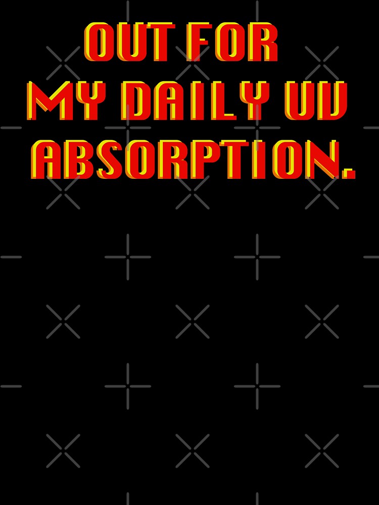 OUT FOR MY DAILY UV ABSORPTION by Deathoftheself Unisex , , , Long Sleeve Tee