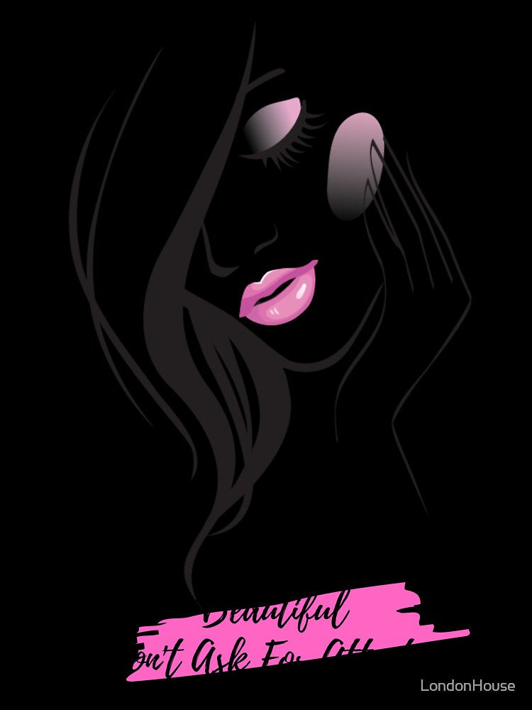 "Beautiful Don't Ask For Attention" by LondonHouse Unisex , , , Long Sleeve Tee
