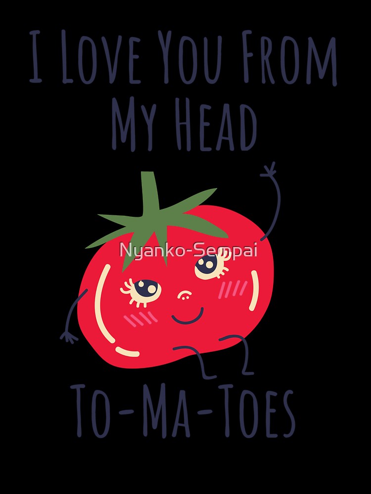 I love you from my head tomatoes by Nyanko-Sempai Unisex , , , Long Sleeve Tee
