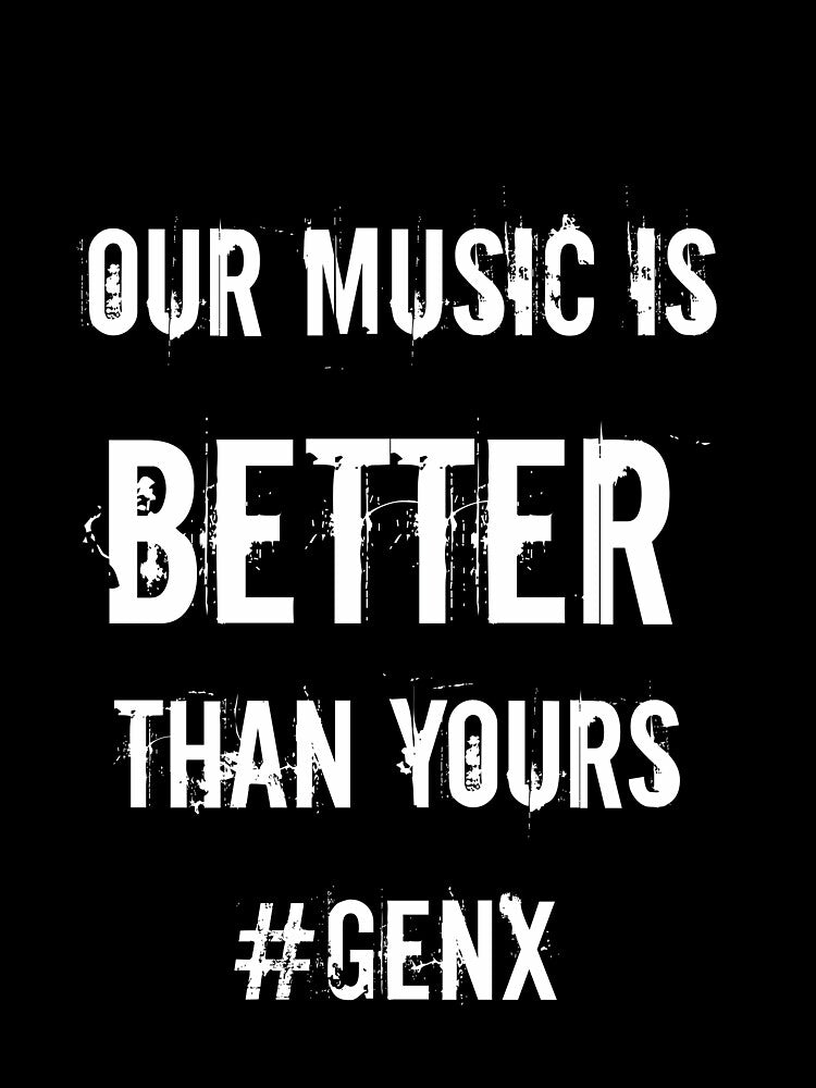 80s Music is Best #genX by laraliles Unisex , , , Long Sleeve Tee