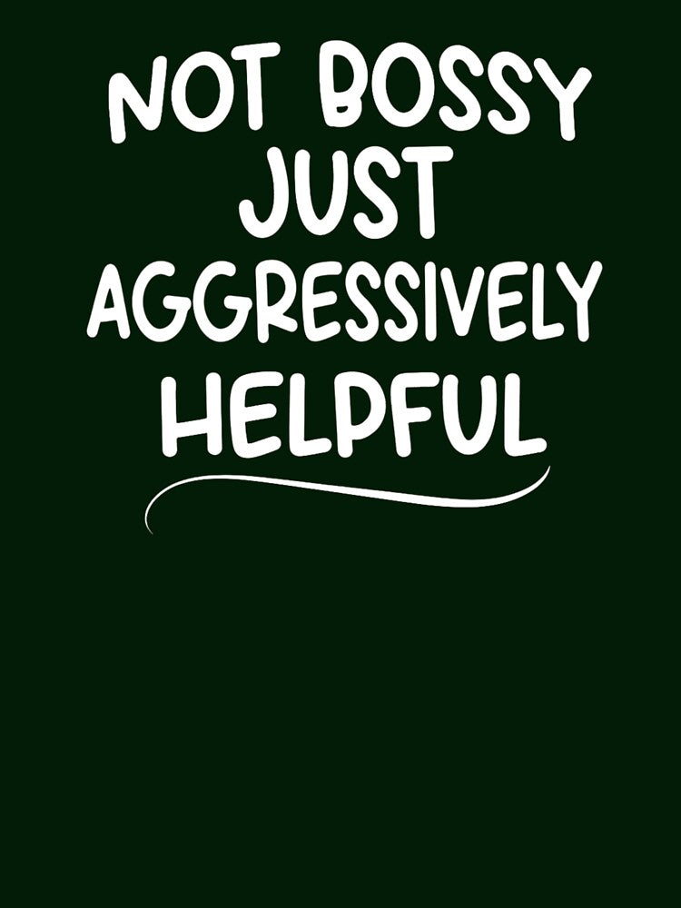 Not Bossy by tlcdesignco