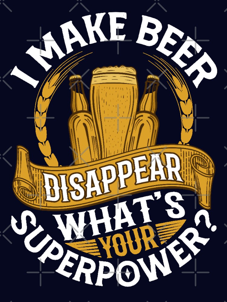I make beer disappear what's your superpower? by FurioInc Unisex , , , Long Sleeve Tee