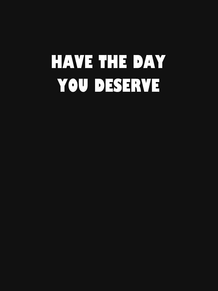Have a Day by MoodsToday Unisex , , , Long Sleeve Tee