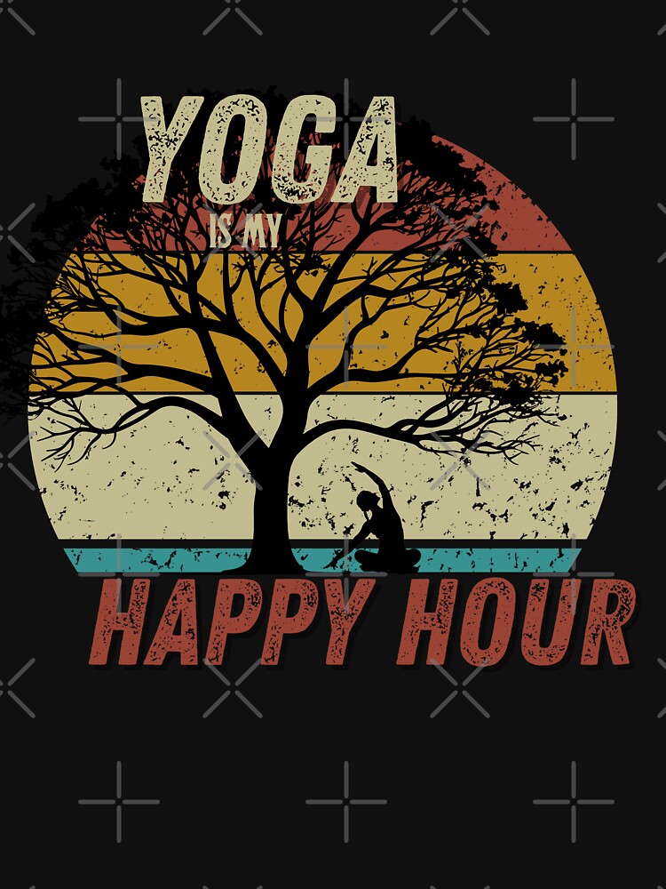 Yoga is my Happy Hour by CultureThreadz