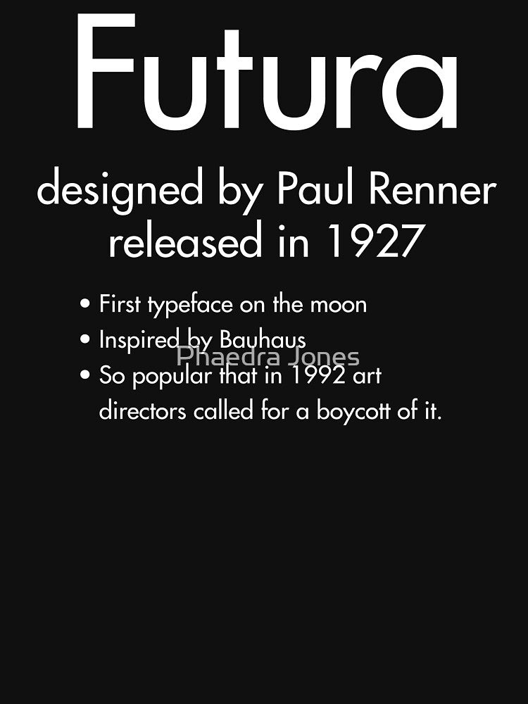 Futura Font Typeface Unisex Shirt by Phaedra Jones Unisex , , , Long Sleeve Tee