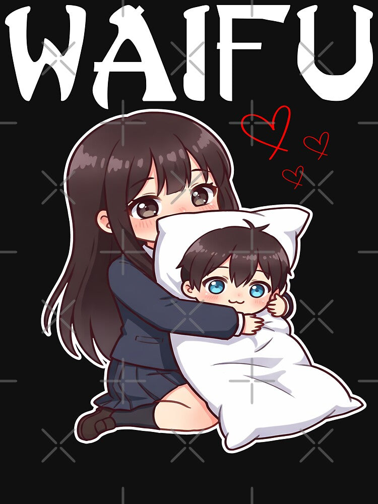 WAIFU - ANIME GIFT by KEF Custom