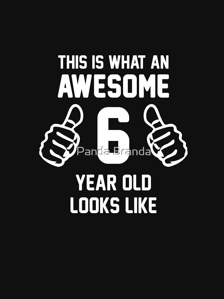 Awesome 6 Year Old Shirt Funny 6th Birthday Great Gift for A Kid, Child Short-Sleeve Jersey Tee by Panda Branda