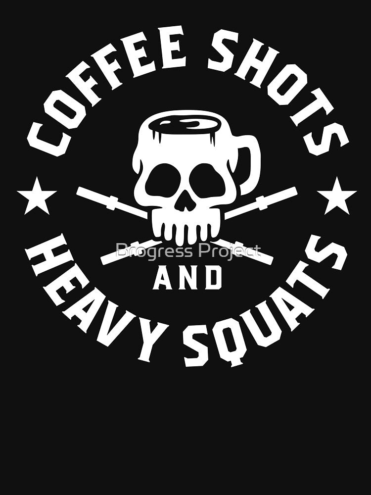 Coffee Shots And Heavy Squats by Brogress Project Unisex , , , Long Sleeve Tee