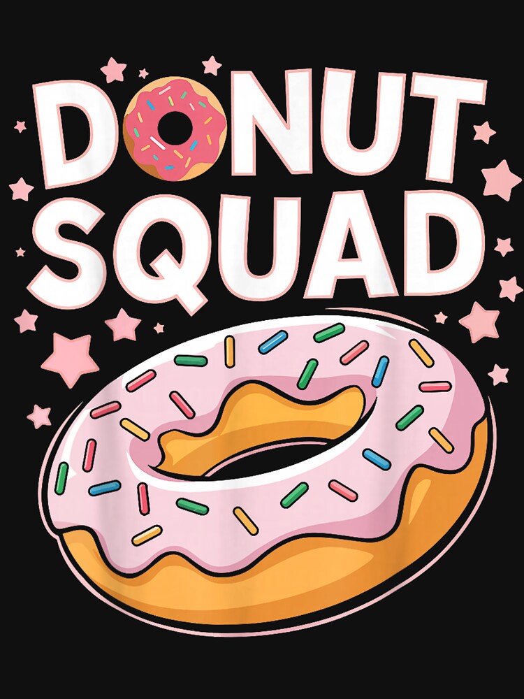 donut squad funny donut lover humor by mariazin Unisex , , , Long Sleeve Tee