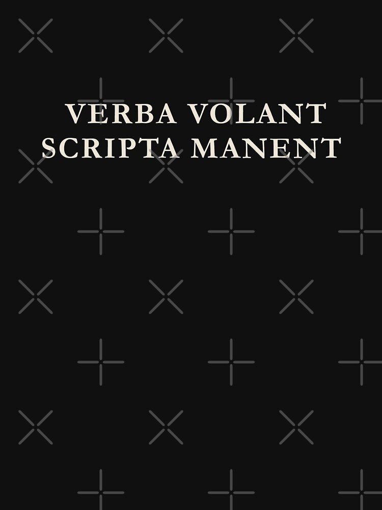 Verba Volant Scripta Manent Latin Literary Dark Academia Design by semenol
