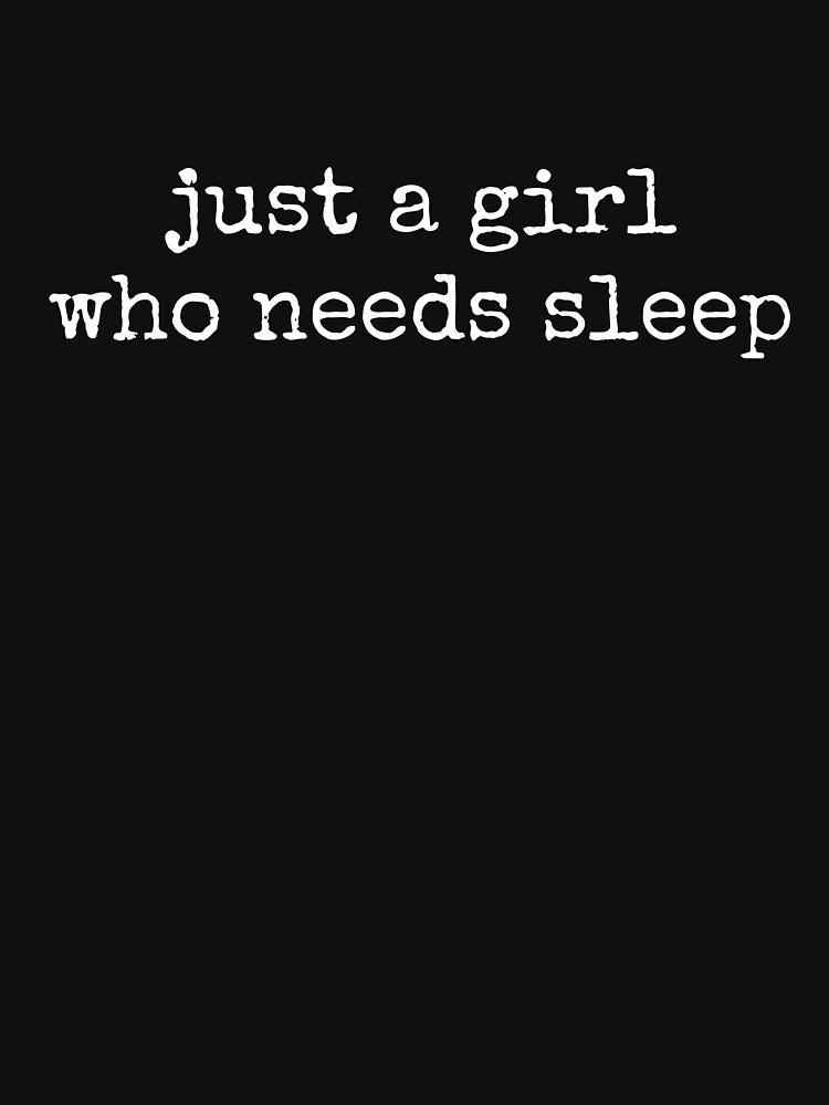 Just A Girl Who Needs Sleep by Jellyfishers