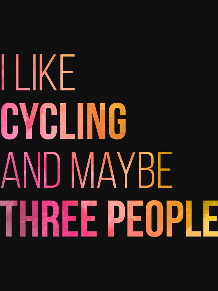 Cycling Funny Quote In Watercolor Sticker by TerribleStore82 Unisex , , , Long Sleeve Tee