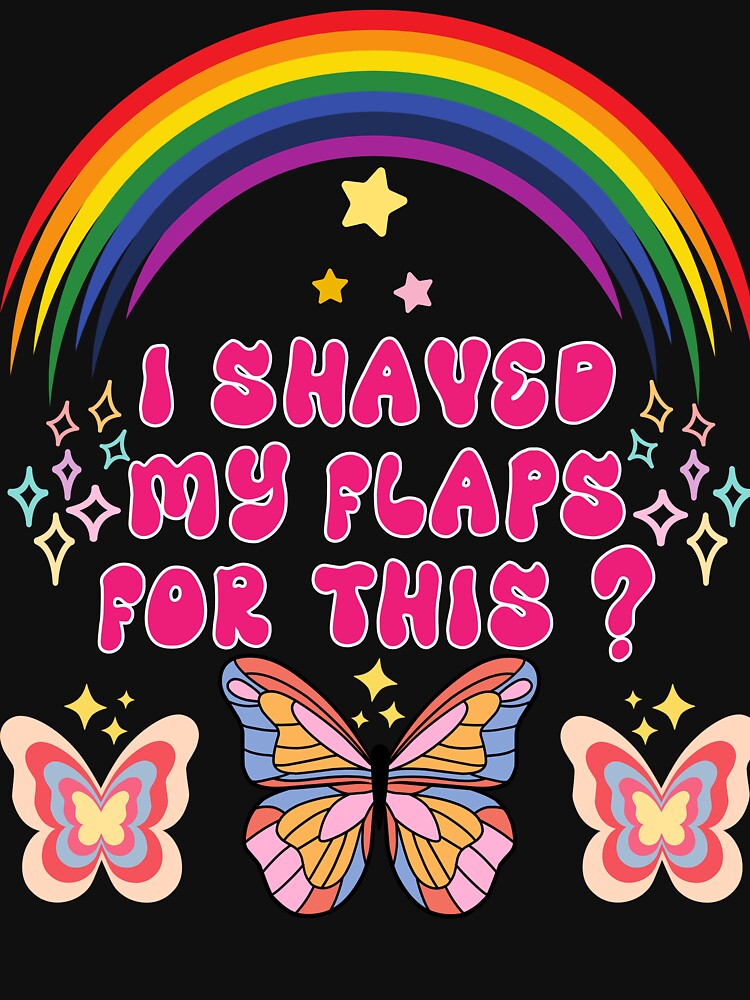 I Shaved My Flaps For This Funny Embarrassing by ‪Anas Talbi‬‏ Unisex , , , Long Sleeve Tee