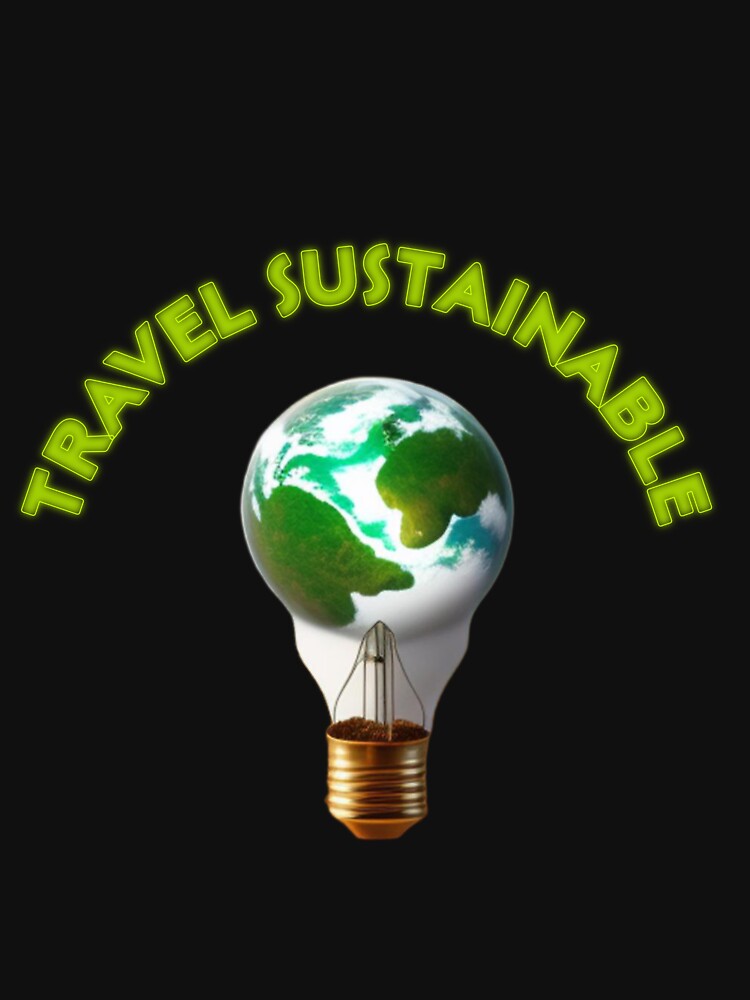 Travel Sustainable by sujeethkeekan