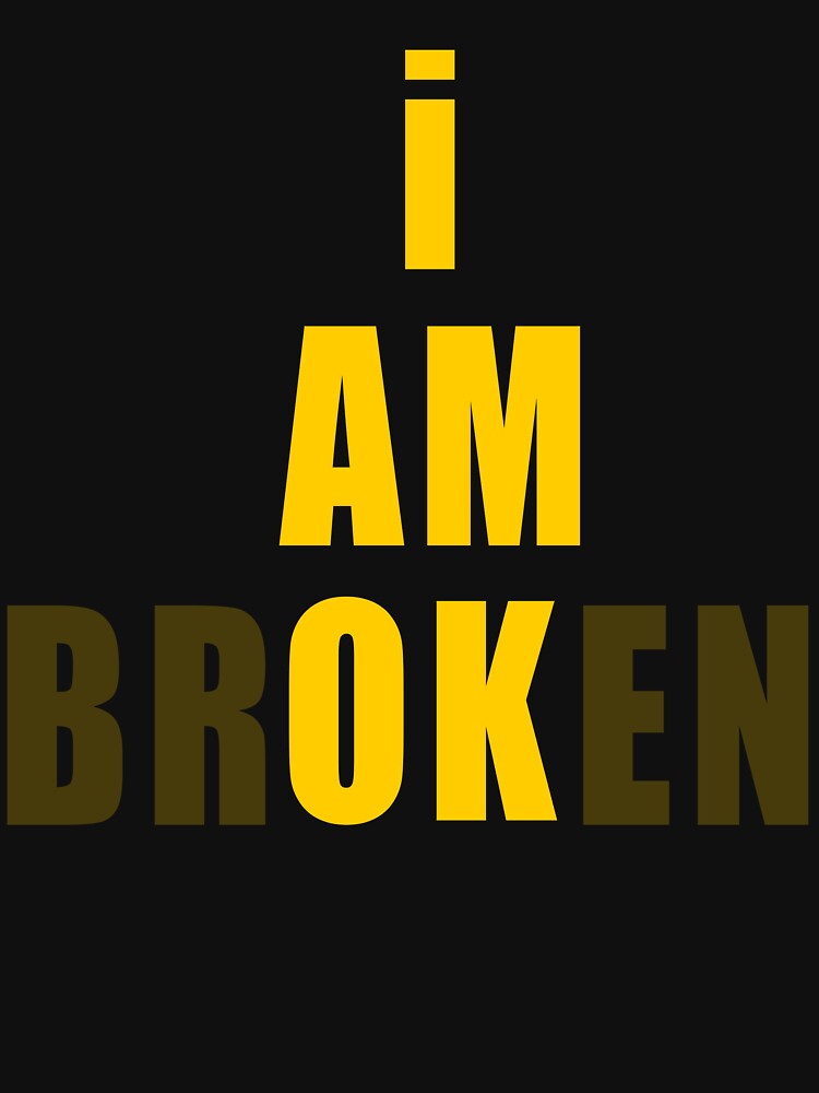 I Am Broken — Bold Minimal Typography by Purity-Store Unisex , , , Long Sleeve Tee
