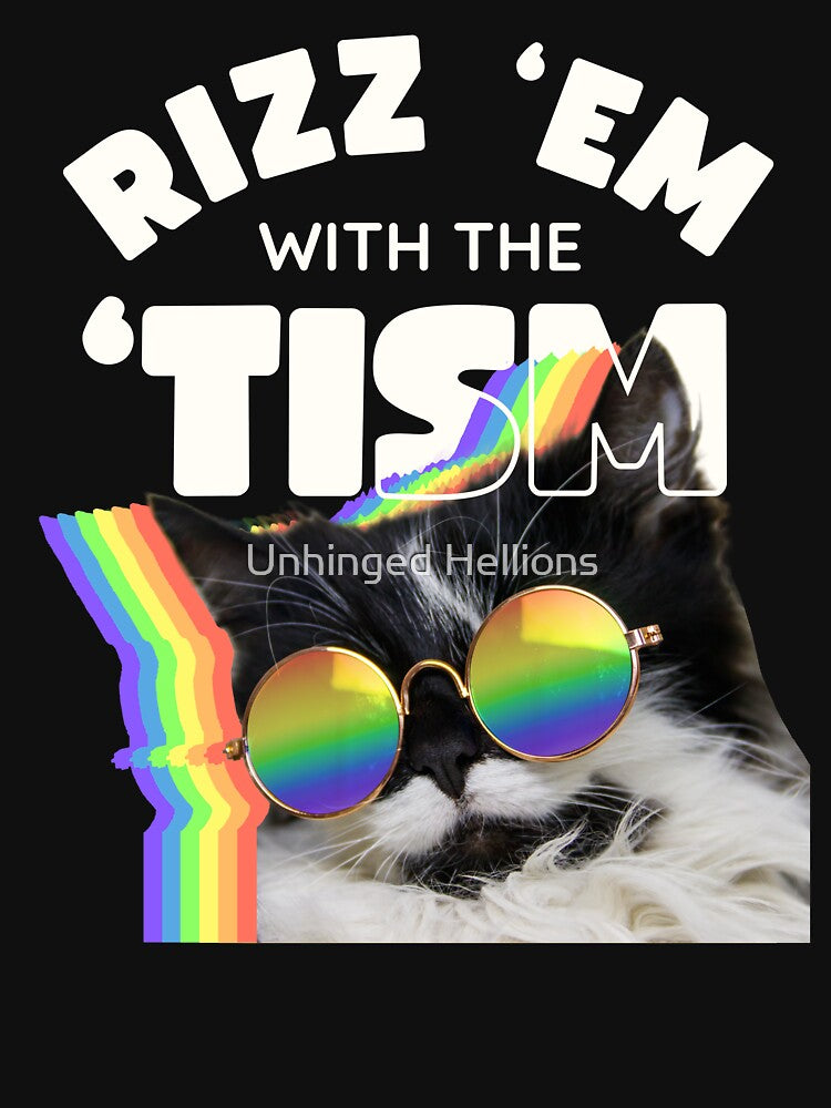 Rizz 'Em With The 'Tism Cat by Unhinged Hellions Unisex , , , Long Sleeve Tee