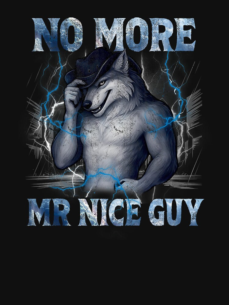 No More Mr Nice Guy Funny Alpha Wolf Meme Unhinged Brainrot by mjohnson9 Unisex , , , Long Sleeve Tee