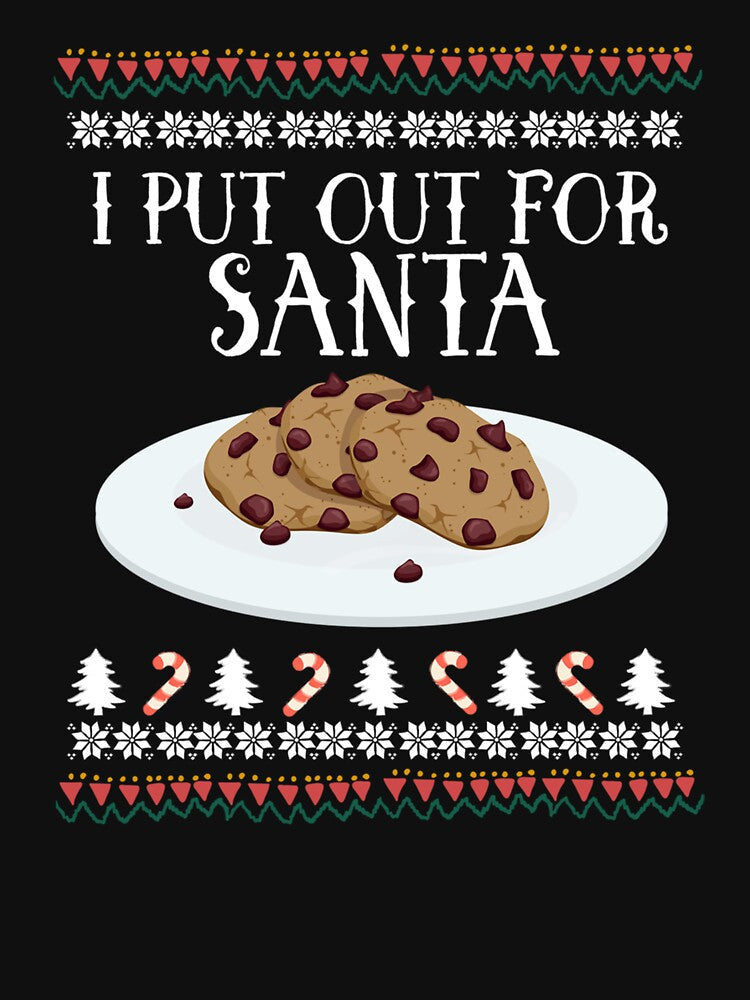 I Put Out For Santa Christmas Long Sleeve T Shirt by BuckelsLoring Unisex , , , Long Sleeve Tee