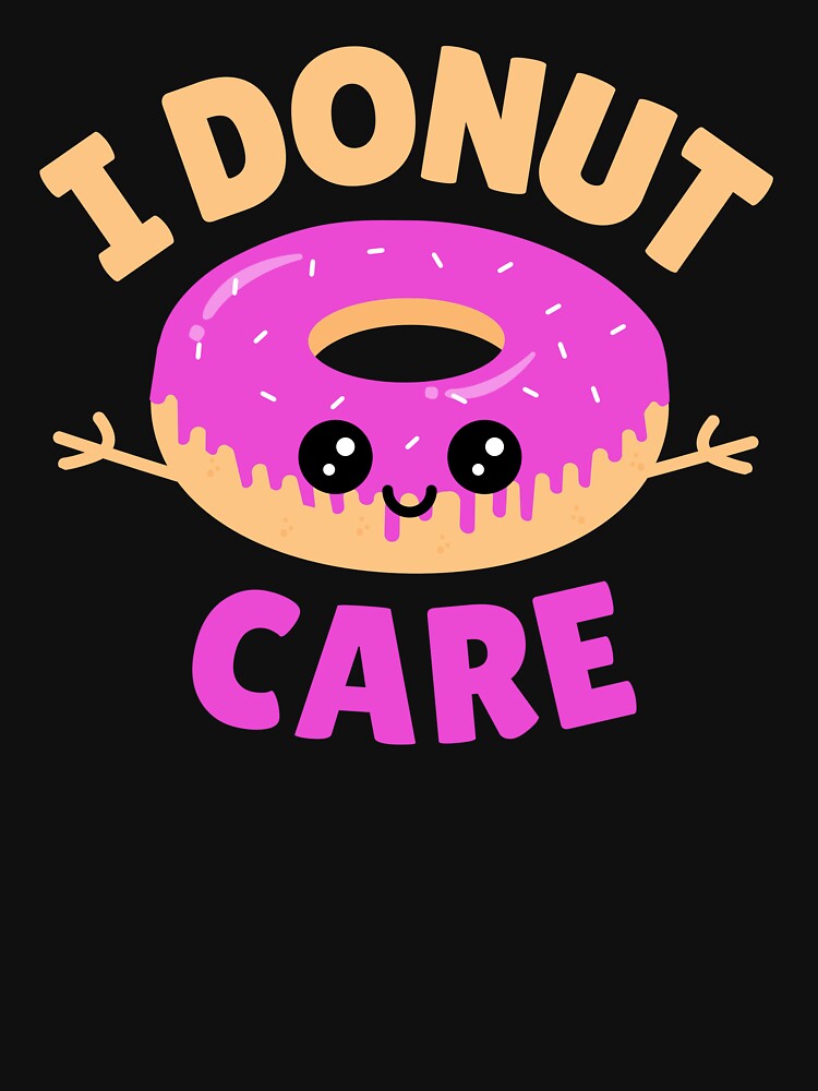 I Donut Care.Funny Donut Pun by aussieexplore