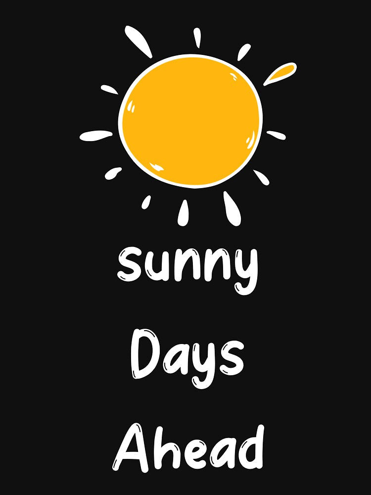Sunny Days Ahead - Positive Vibes by Khanchai Chaisawat Unisex , , , Long Sleeve Tee