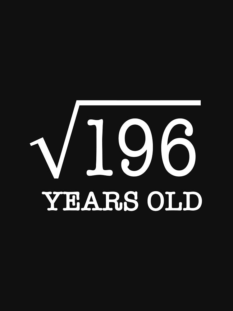 Square Root of 196 = 14th Birthday Gift Idea 14 years Long Sleeve by soldeokate Unisex , , , Long Sleeve Tee